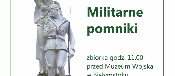 Ilustracja do artykułu 2015_08_13_spacer_militarne_pomniki_plakat (1).jpg