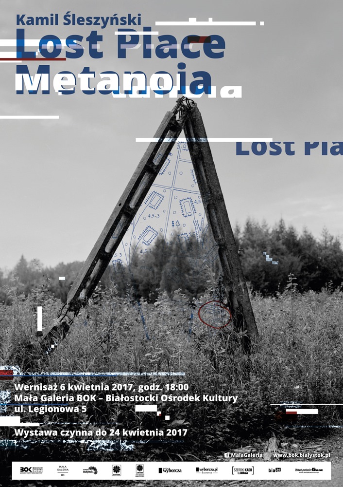 Plakat Kamil Śleszyński Lost Place/Metanoia
