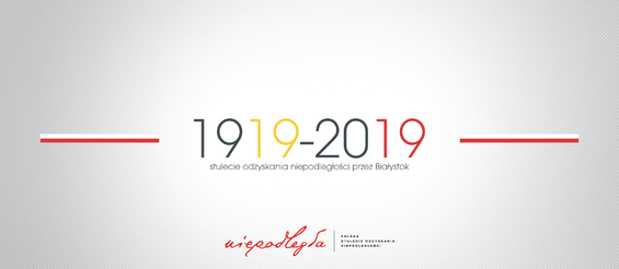 Baner graficzny 1919-2019 stulecie odzyskania niepodległości przez Białystok