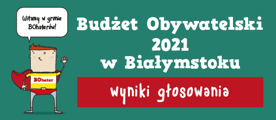 Przejście do artykułu o wynikach głosowania na Budżet Obywatelski 2021