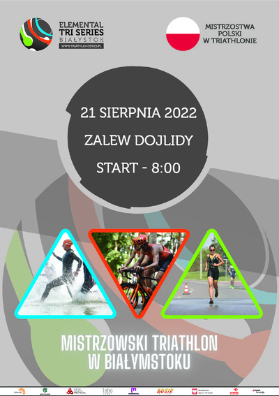 Plakat: 21 sierpnia 2022 ZALEW DOJLIDY START 8:00 Mistrzowski Triathlon w Białymstoku