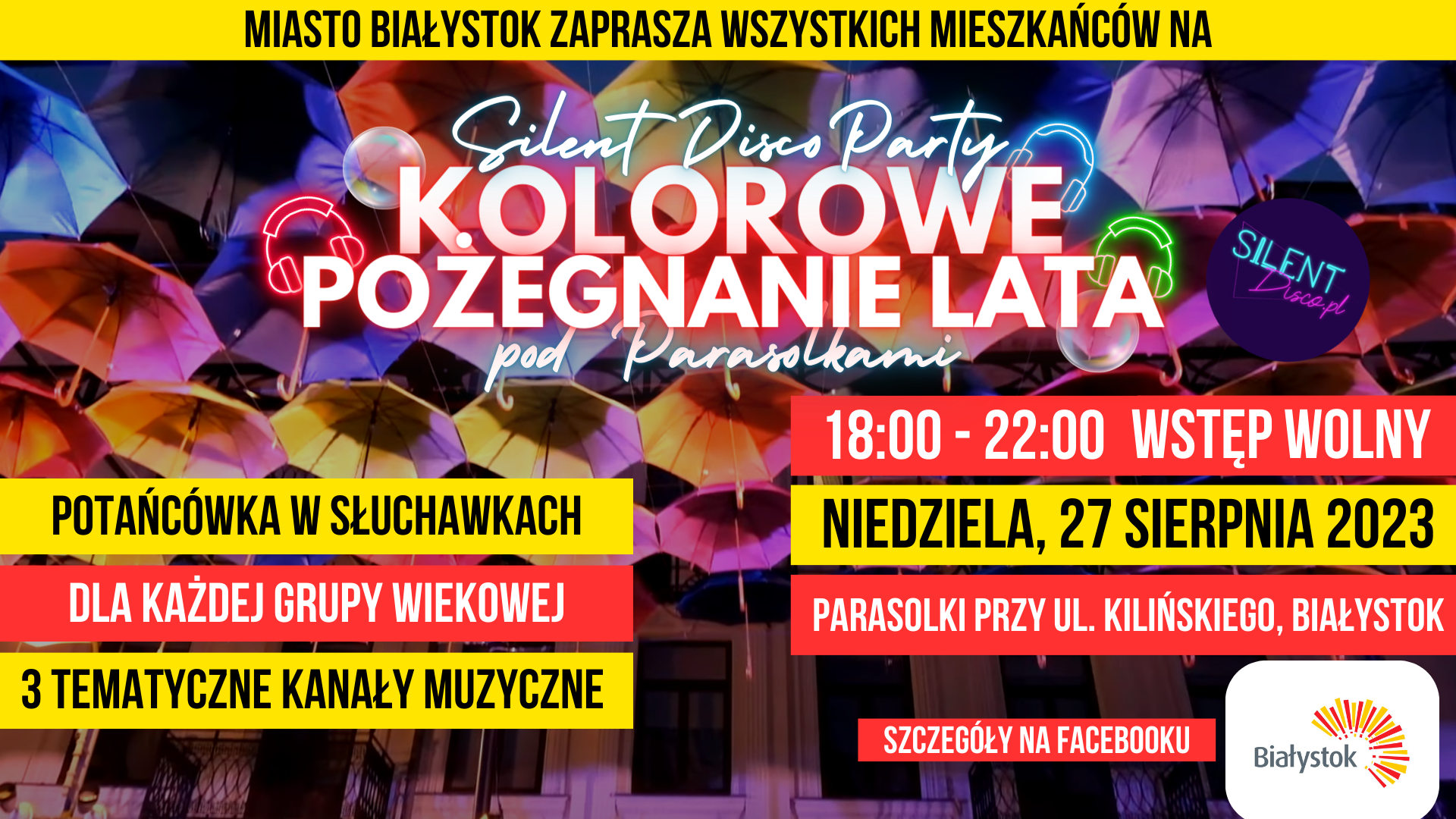 Plakat: Silent Disco Party Kolorowe Pożegnanie Lata pod Parasolkami, 27.08.2023 r w godz. 18:00-22:00. Wstęp wolny
