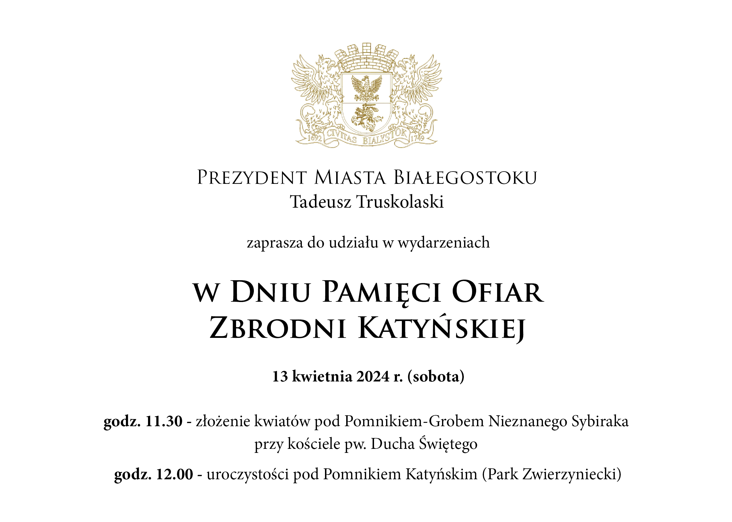 Grafika: Prezydent Miasta Białegostoku zaprasza do udziału wydarzeniach w dniu pamięci ofiar zbrodni Katyńskiej. Odbędą się one 13 kwietnia 2024 roku