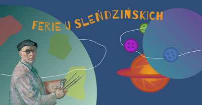 Grafika z tekstem „Ferie u Sleńdzińskich”.