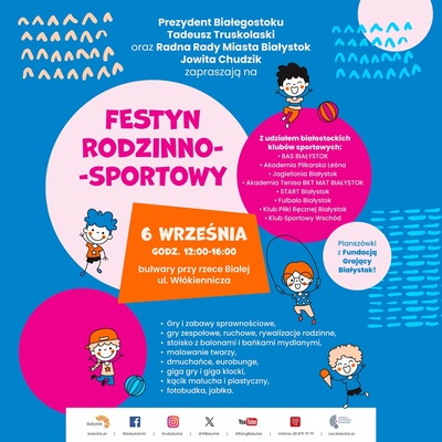 Grafika z testem „Festyn Rodzinno - sportowy 6 września godzina 12:00-16:00 bulwary przy rzece Białej ul. Włókiennicza”.