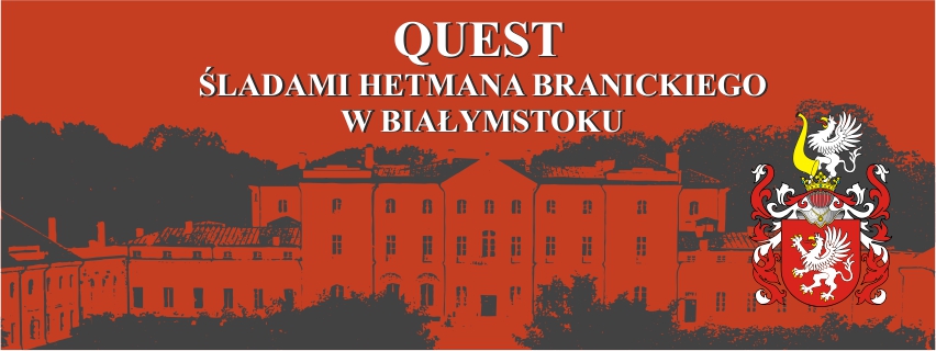Baner graficzny Quest Śladami Hetmana Branickiego w Białymstoku