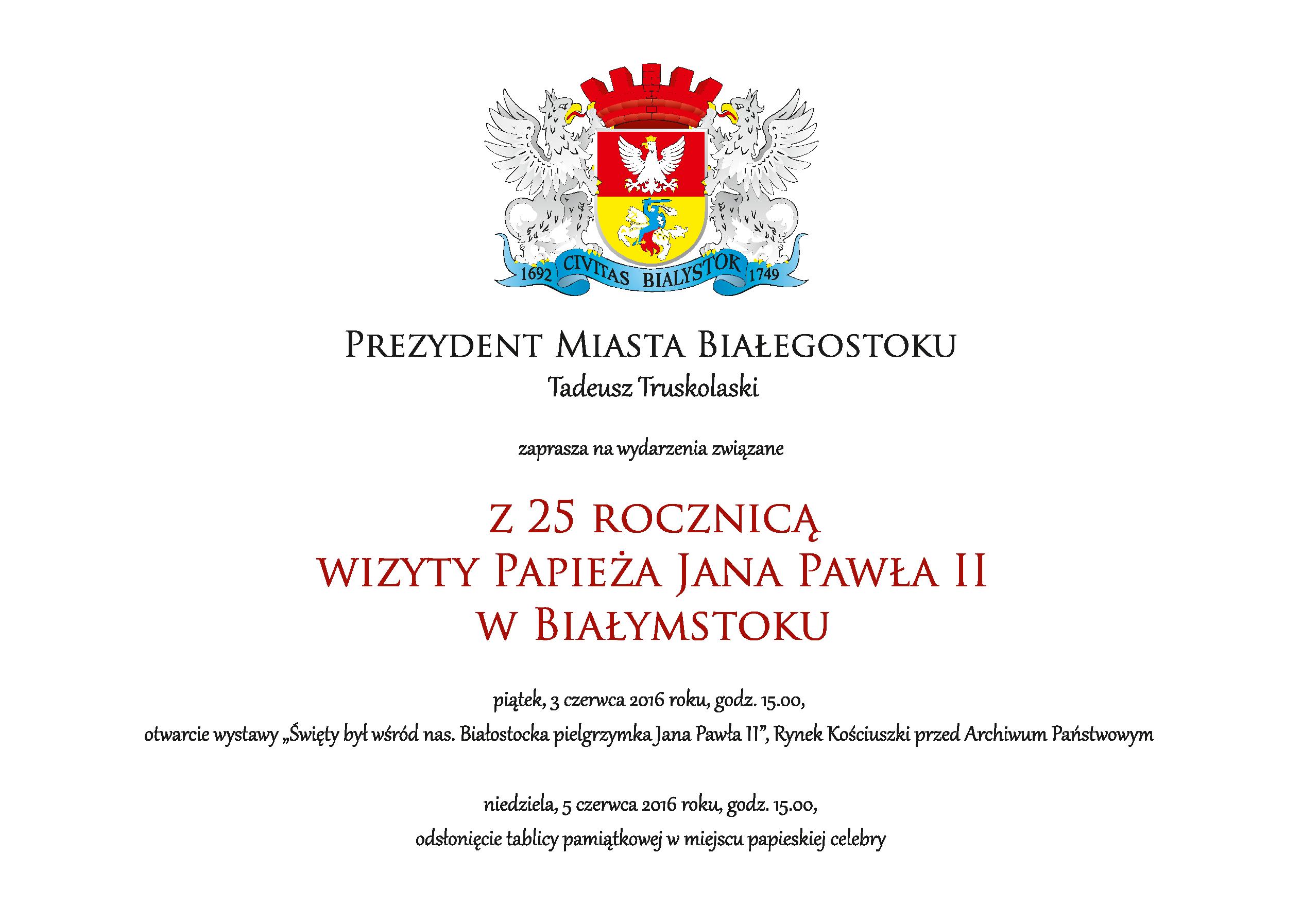 Zaproszenie na wydarzenia związane z 25 rocznicą wizyty Papieża Jana Pawła II w Białymstoku