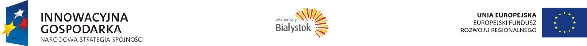 Logotypy Innowacyjna Gospodarka, Wschodzący Białystok i Unia Europejska