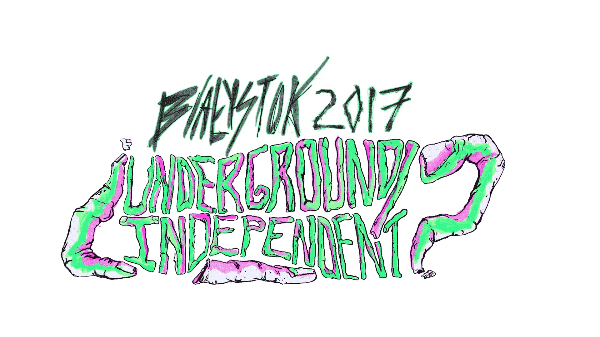 Białystok 2017 Underground Independent